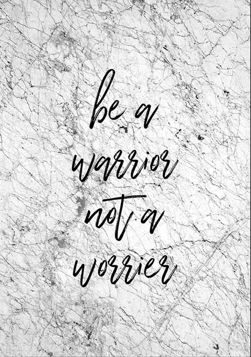 Be A Warrior - Orara Studio